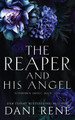 The Reaper & His Angel by Dani René 9781739755607