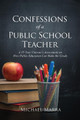Confessions of a Public School Teacher by Michael Marra 9781649572059