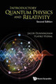 Introductory Quantum Physics And Relativity by Jacob Dunningham