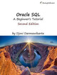 Oracle SQL: A Beginner's Tutorial, Second Edition by Djoni Darmawikarta 9781771970303