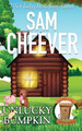 Unlucky Bumpkin by Sam Cheever 9781950331406