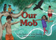 Our Mob by Jacinta Daniher 9781922696236