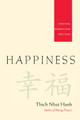 Happiness by Thich Nhat Hanh