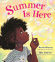 Summer Is Here by Ren�e Watson 9781547605866
