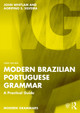 Modern Brazilian Portuguese Grammar: A Practical Guide John Whitlam 9781032244334