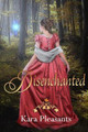 Disenchanted by Kara Pleasants 9781951033569