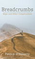 Breadcrumbs by Pat O'Doherty 9781666778540