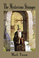 The Mysterious Stranger by Mark Twain 9781603867535