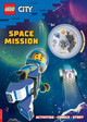 LEGO® City: Space Mission (with astronaut LEGO minifigure and rover mini-build) by LEGO® 9781837250028