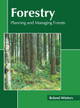 Forestry: Planning and Managing Forests by Roland Winters 9781639892129