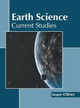 Earth Science: Current Studies by Jasper O'Brien 9781641161992