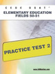 Ceoe Osat Elementary Education Fields 50-51 Practice Test 2 by Sharon A Wynne 9781607872542