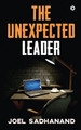 The Unexpected Leader by Joel Sadhanand 9781636696317