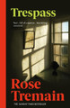 Trespass by Rose Tremain