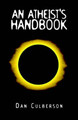 An Atheist's Handbook by Dan Culberson 9781413476538