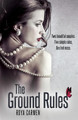 The Ground Rules by Roya Carmen 9781623422066