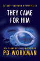 They Came for Him by P D Workman 9781774682630