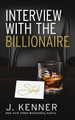 Interview with the Billionaire by J Kenner 9781953572578