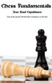 Chess Fundamentals by Jose Raul Capablanca 9781515425007