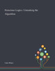 Ferocious Logics: Unmaking the Algorithm by Luke Munn 9781013294044