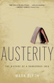 Austerity: The History of a Dangerous Idea by Mark Blyth