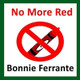No More Red by B Ferrante 9781928064152