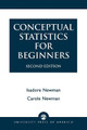 Conceptual Statistics for Beginners by Isadore Newman 9780819194206