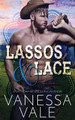 Lassos & Lace by Vanessa Vale 9781795900256