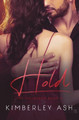 Hold by Kimberley Ash 9781957123011