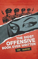 The Most Offensive Book Ever Written by Tim Dustin 9781666747423