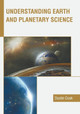 Understanding Earth and Planetary Science by Dustin Cook 9781641165709