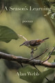 A Season's Learning by Alan Webb 9781639801879