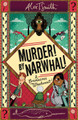 A Grimacres Whodunnit: Murder! By Narwhal!: Book 1 Alex T. Smith 9781444970050
