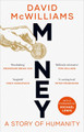 Money: A Story of Humanity David McWilliams 9781471195440