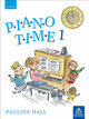 Piano Time 1 (Third Edition) Pauline Hall 9780193572812