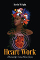 Heart Work by Kevin Wright 9789655786248