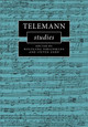 Telemann Studies Wolfgang Hirschmann 9781108725583