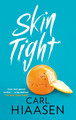 Skin Tight Carl Hiaasen 9781408731246