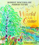 The World to Come Robert Macfarlane 9781915569462