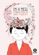 I'm a Mess Einat Tsarfati 9781545800867