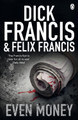 Even Money by Dick Francis