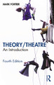 Theory/Theatre: An Introduction Mark Fortier 9781032493626