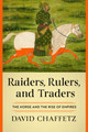 Raiders, Rulers, and Traders: The Horse and the Rise of Empires David Chaffetz 9781324051466