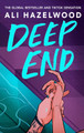 Deep End: From the bestselling author of The Love Hypothesis Ali Hazelwood 9781408728888