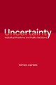 Uncertainty: Individual Problems and Public Solutions Patrik Aspers 9780197752753