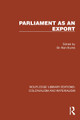 Parliament as an Export Sir Alan Burns 9781032436869