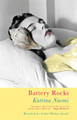 Battery Rocks Katrina Naomi 9781781727546