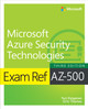 Exam Ref AZ-500 Microsoft Azure Security Technologies Yuri Diogenes 9780135364895