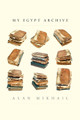 My Egypt Archive Alan Mikhail 9780300276800