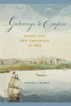 Gateways to Empire: Quebec and New Amsterdam to 1664 by Daniel J. Weeks 9781611462791